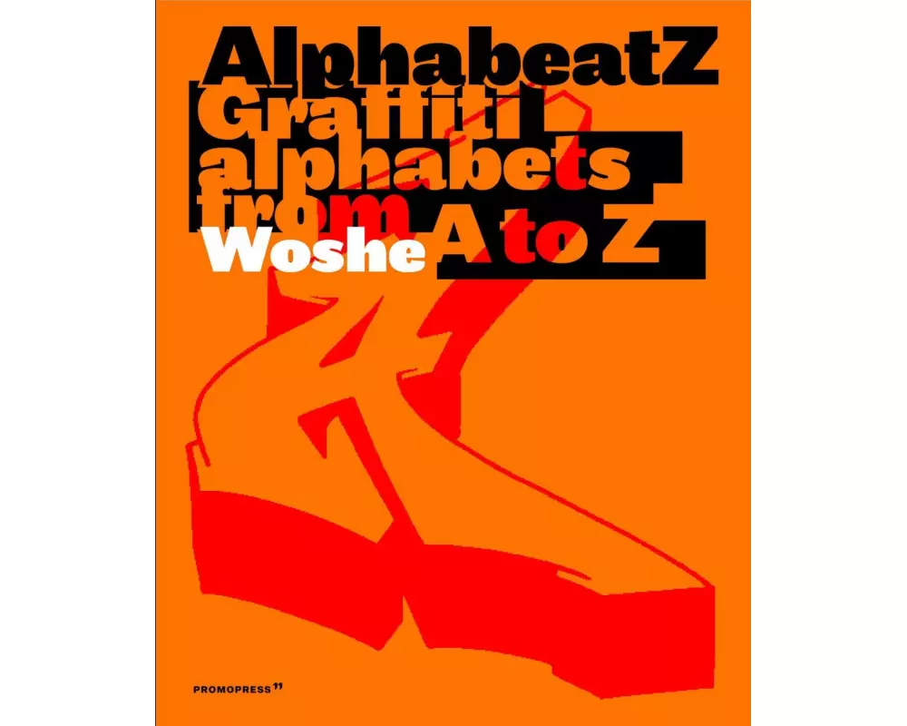 Alphabeatz. Graffiti Alphabets from A to Z