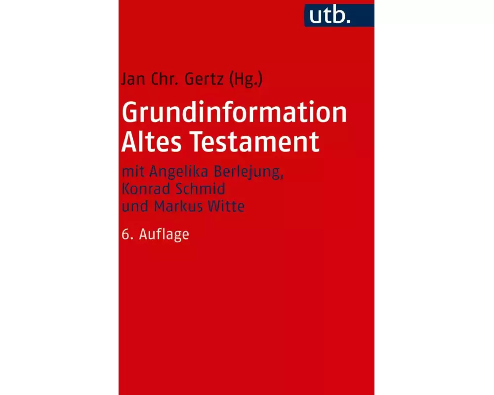 Grundinformation Altes Testament