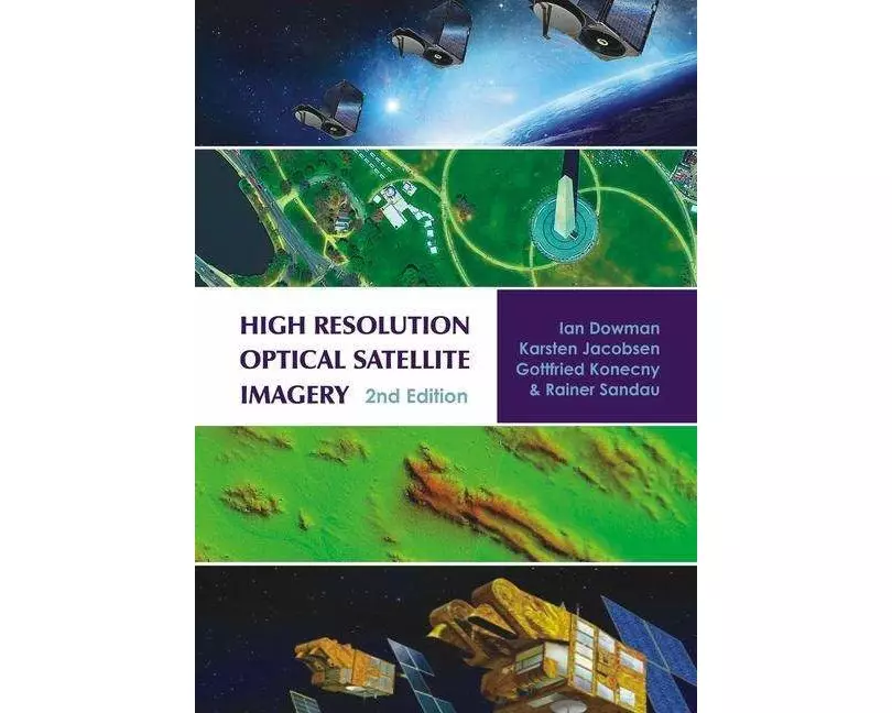 High Resolution Optical Satellite Imagery, 2nd edition