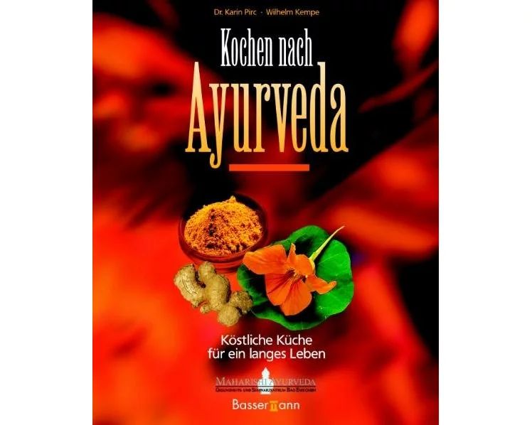 Kochen nach Ayurveda -