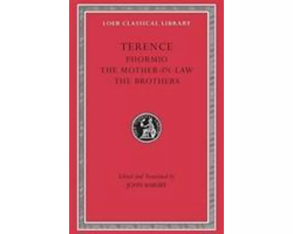 Phormio. The Mother-in-Law. The Brothers