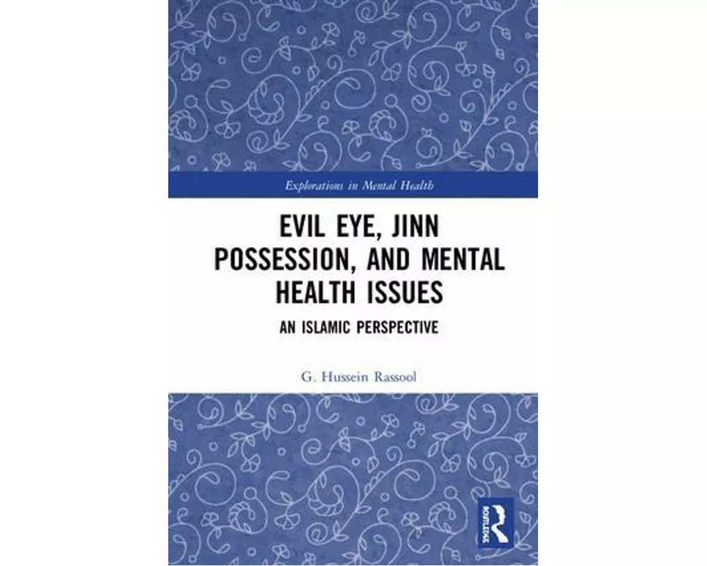 Evil Eye, Jinn Possession, and Mental Health Issues