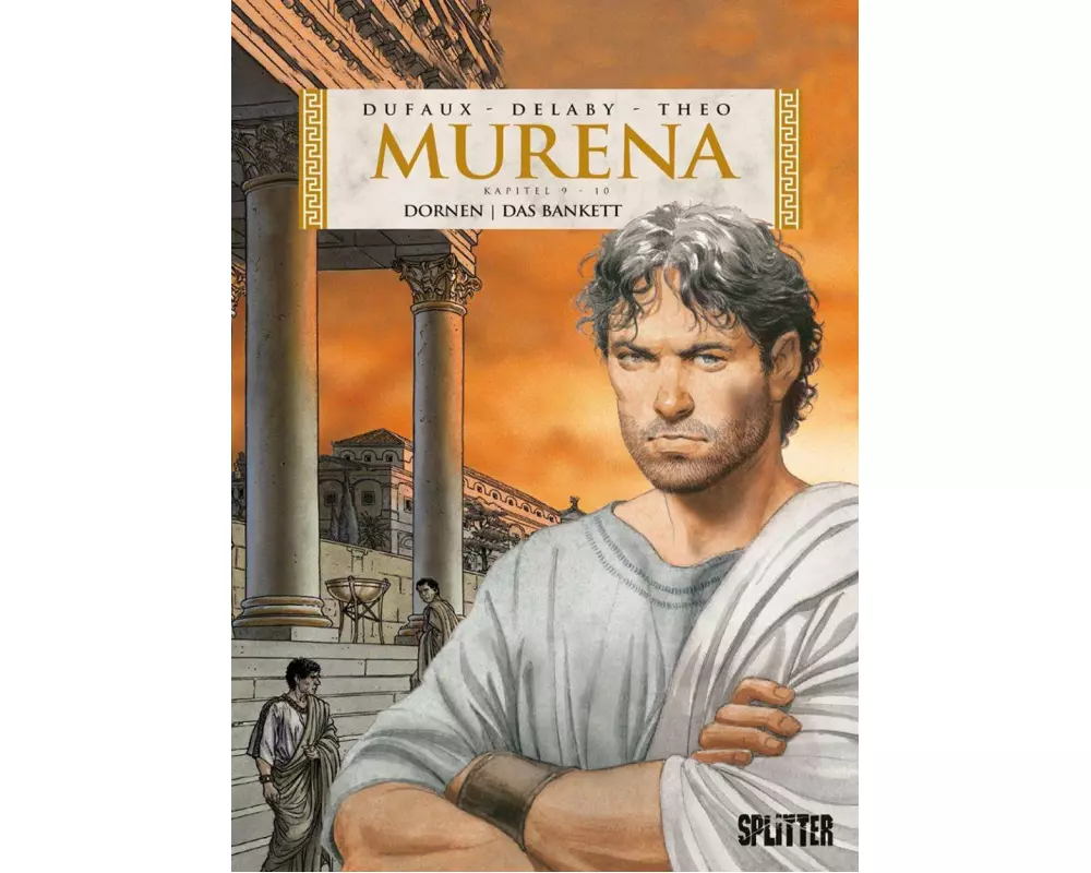 Murena 9 + 10. 3. Zyklus: Dornen / Das Bankett