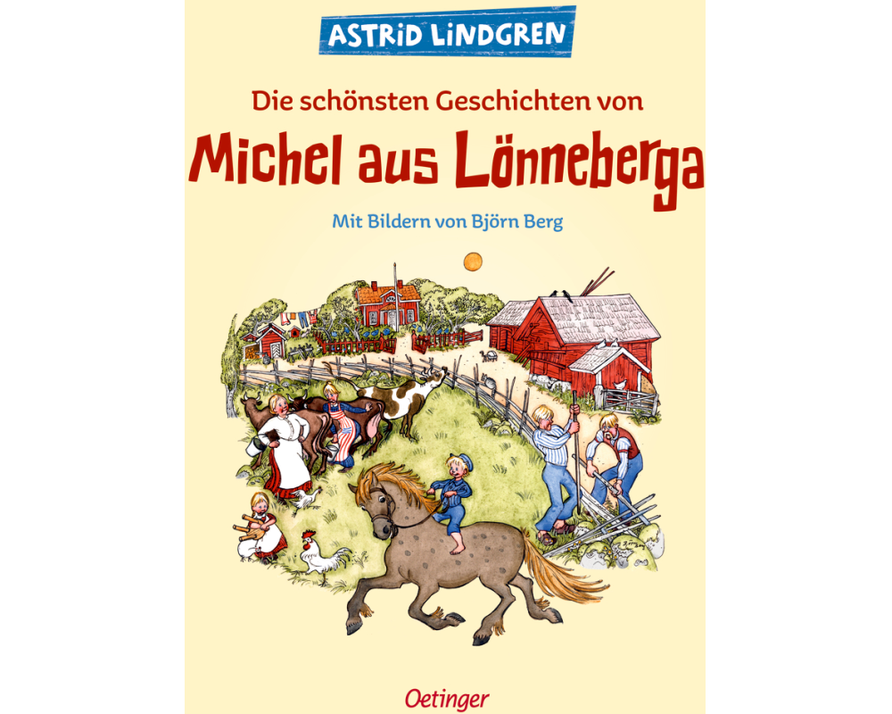 Die schönsten Geschichten von Michel aus Lönneberga
