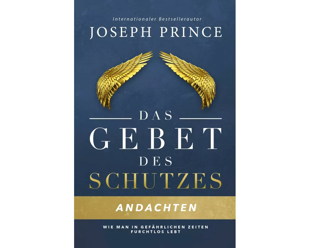 Das Gebet des Schutzes - Andachten