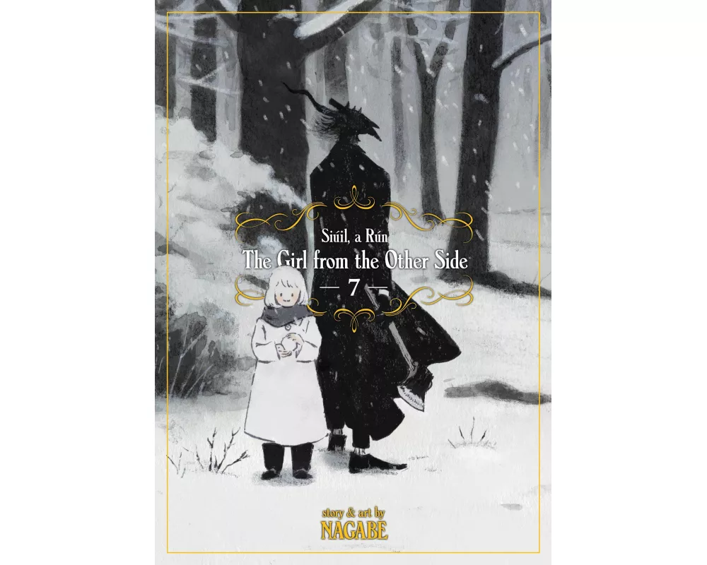 The Girl from the Other Side: Siúil, a Rún Vol. 7