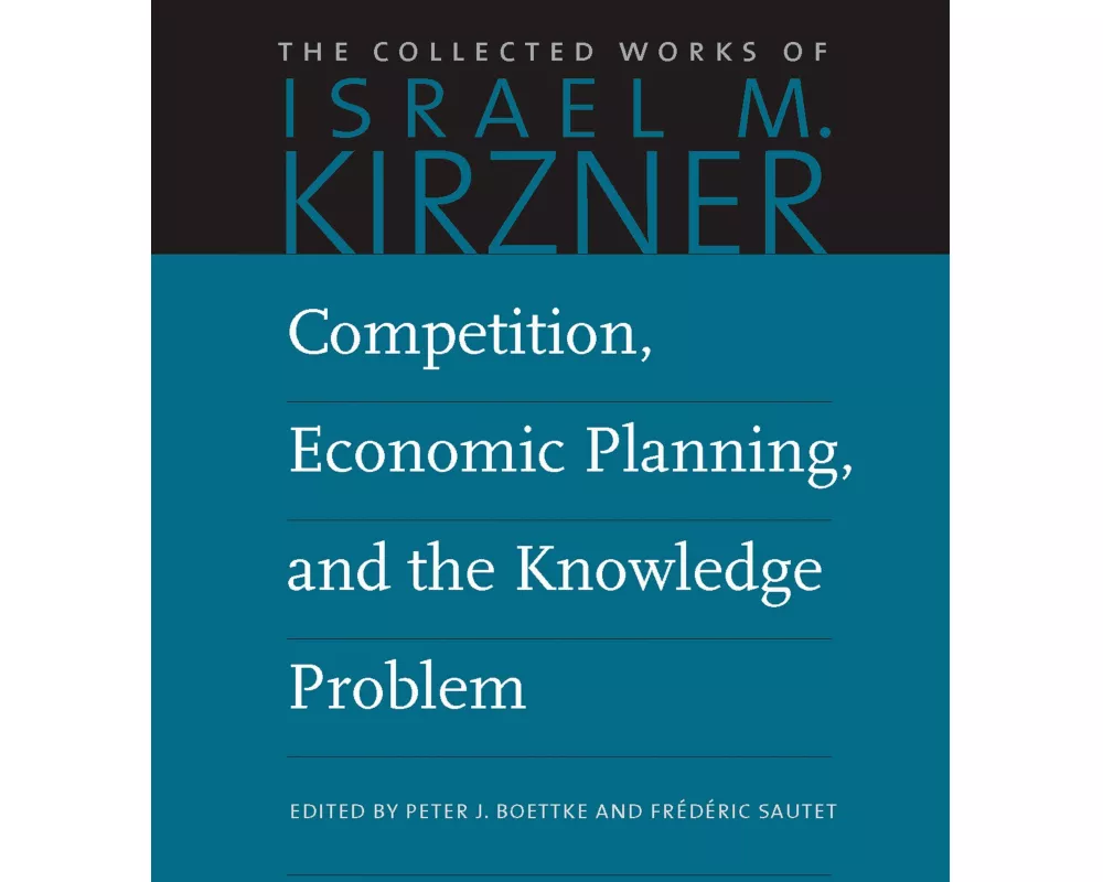 Competition, Economic Planning, and the Knowledge Problem