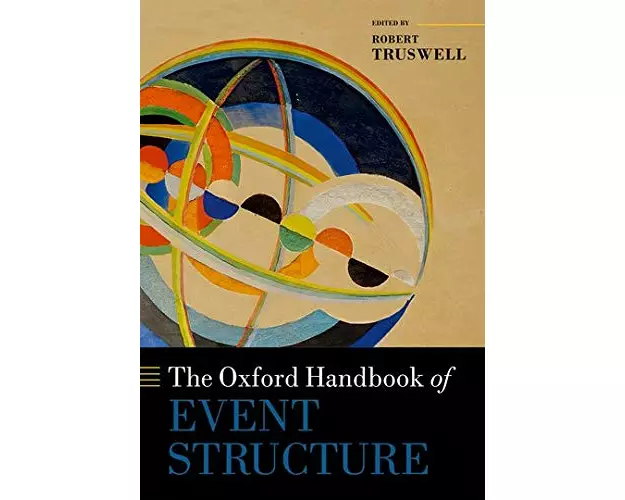 The Oxford Handbook of Event Structure