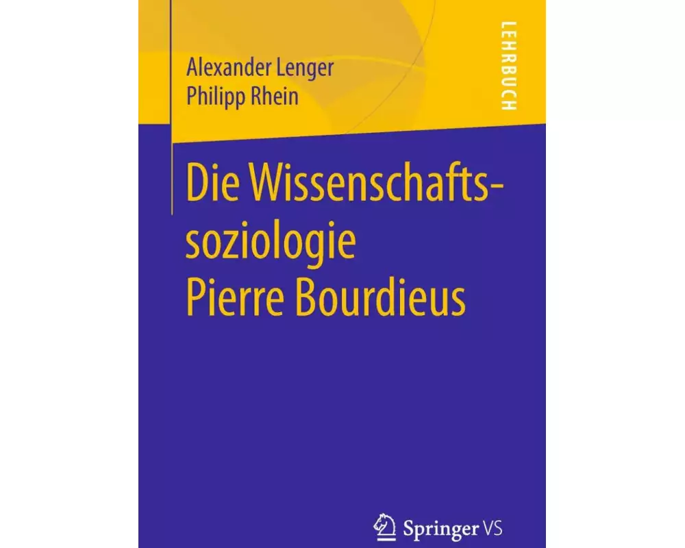 Die Wissenschaftssoziologie Pierre Bourdieus