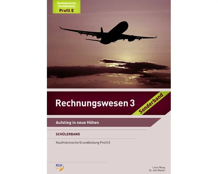 Rechnungswesen 3 - Sonderband Profil E