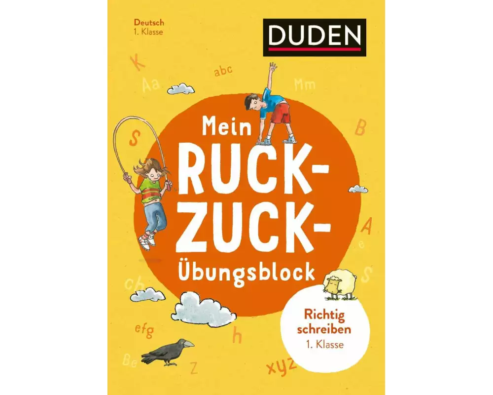 Mein Ruckzuck-Übungsblock Richtig schreiben 1. Klasse