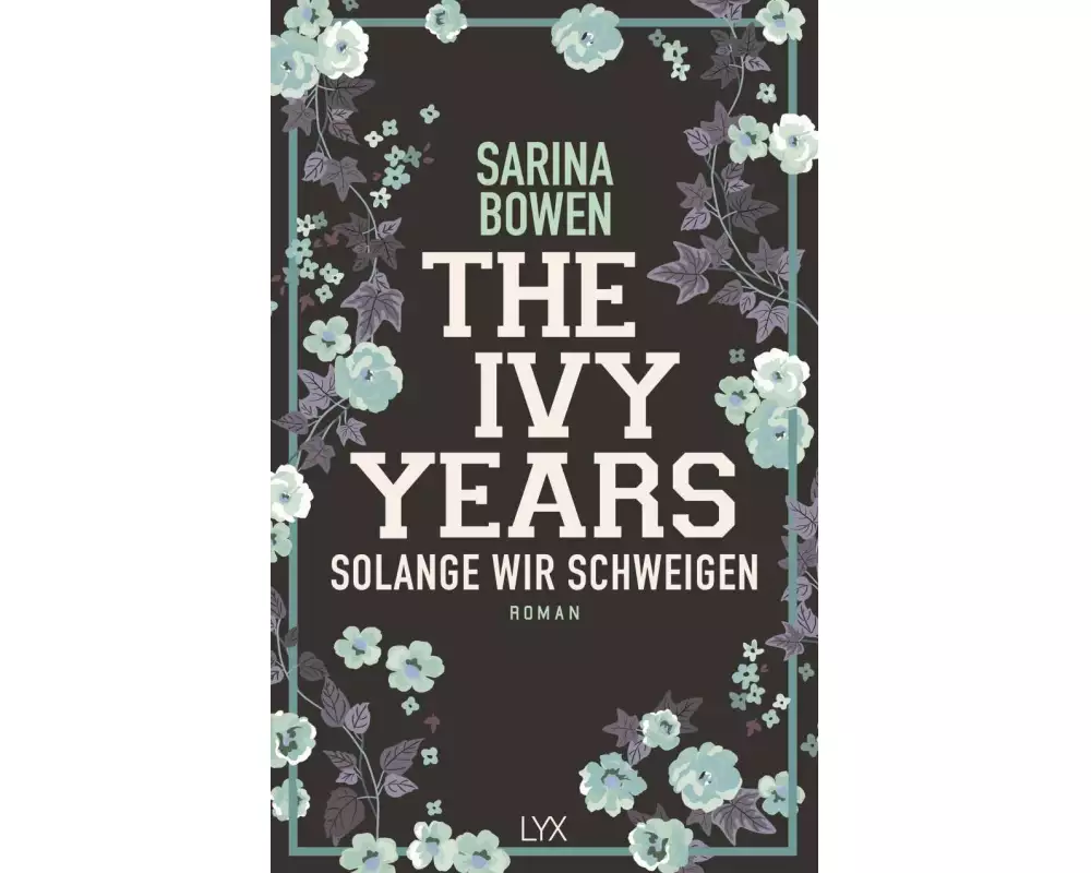 The Ivy Years - Solange wir schweigen