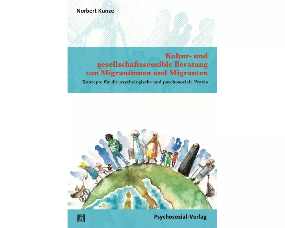 Kultur- und gesellschaftssensible Beratung von Migrantinnen und Migranten