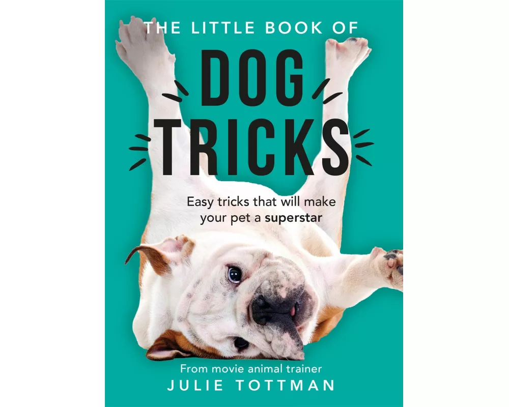 The Little Book of Dog Tricks