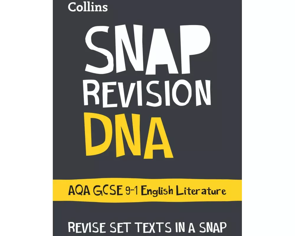 DNA: AQA GCSE 9-1 English Literature Text Guide