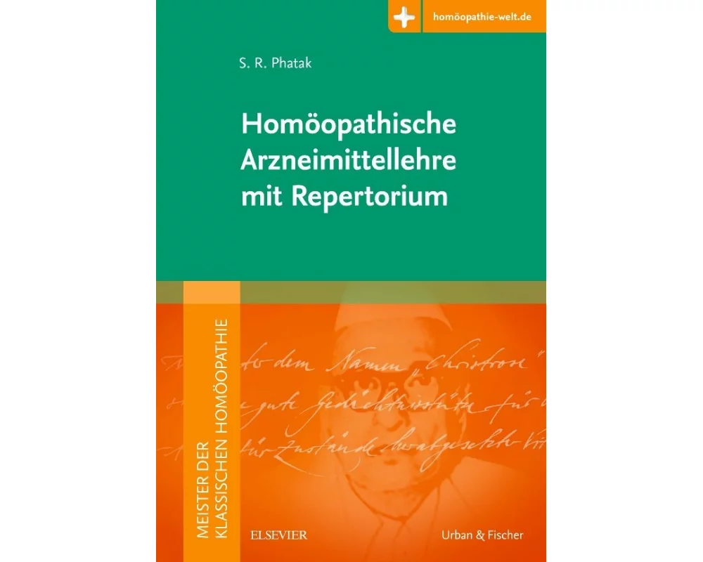 Meister der klassischen Homöopathie. Homöopathische Arzneimittellehre mit Repertorium