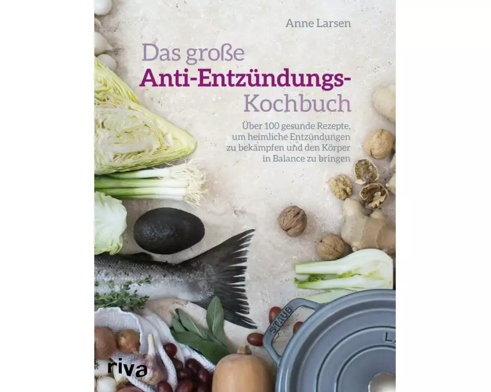 Das große Anti-Entzündungs-Kochbuch