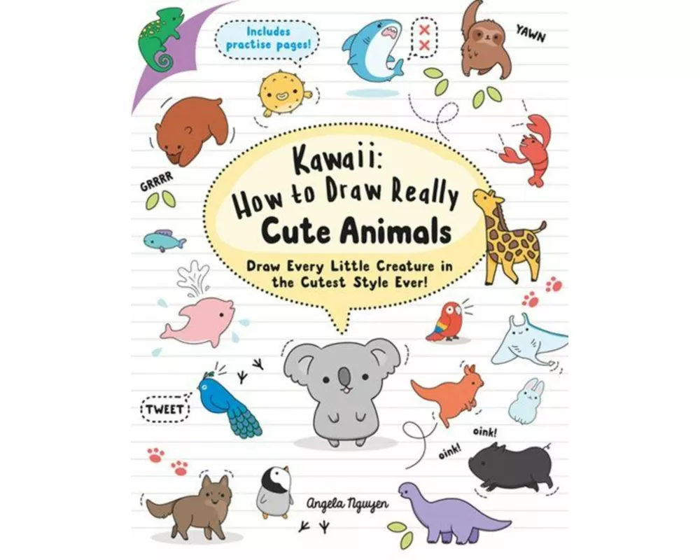 Kawaii: How to Draw Really Cute Animals