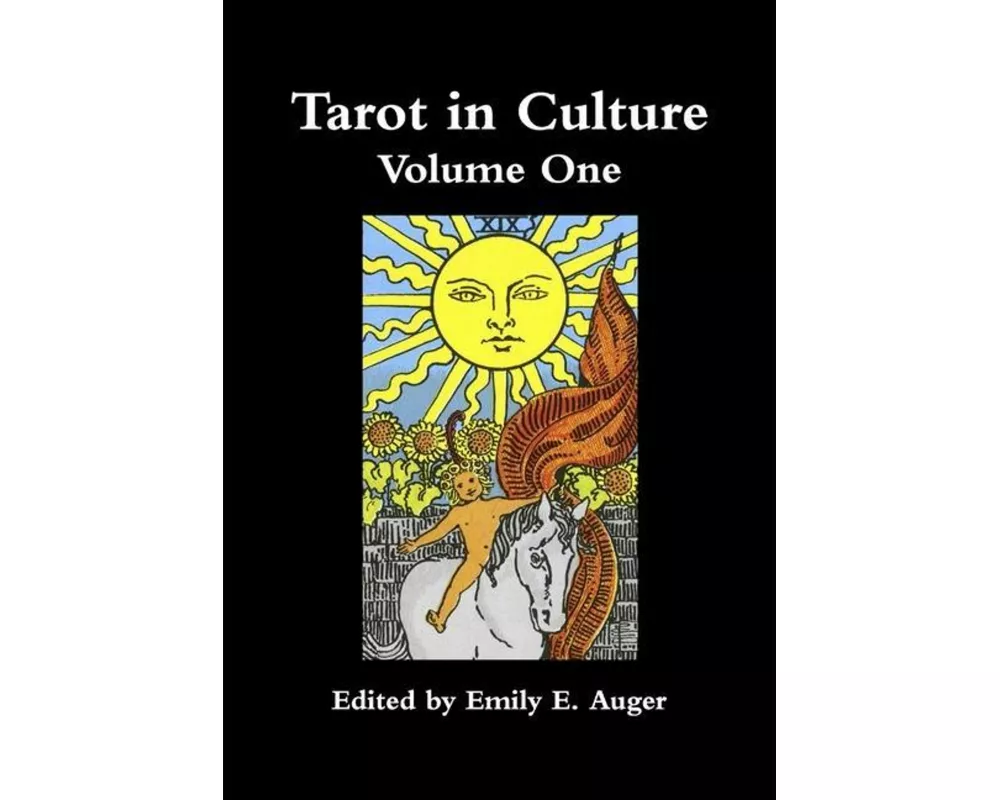 Tarot in Culture Volume One