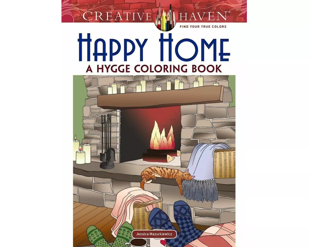 Creative Haven Happy Home: A Hygge Coloring Book