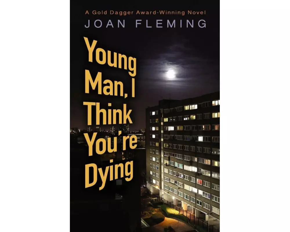 Young Man, I Think You're Dying