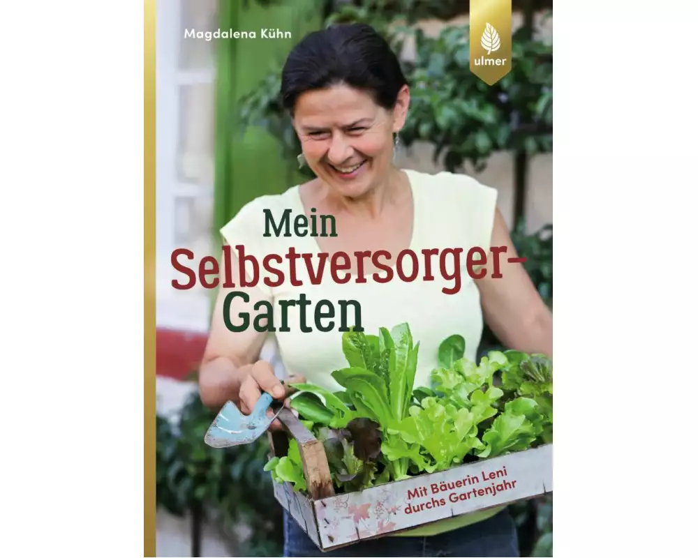 Mein Selbstversorger-Garten
