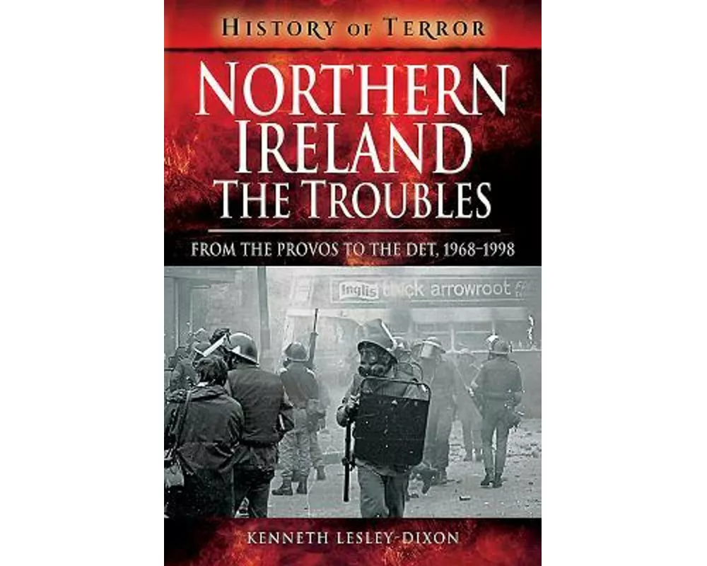 Northern Ireland: The Troubles