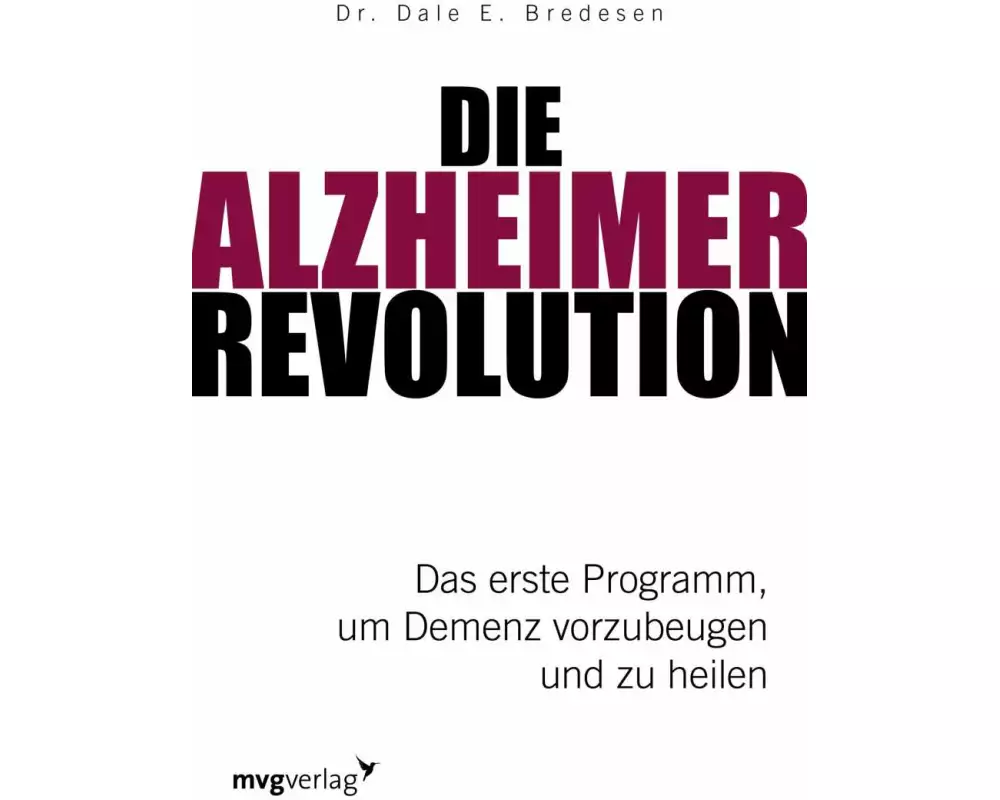 Die Alzheimer-Revolution