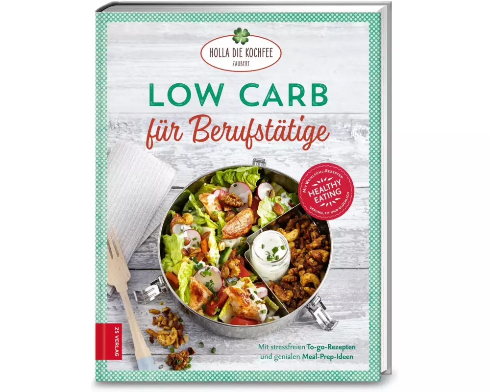 Low Carb für Berufstätige