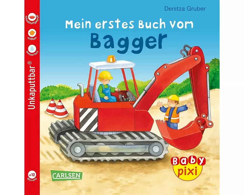 Baby Pixi (unkaputtbar) 60: Mein erstes Buch vom Bagger