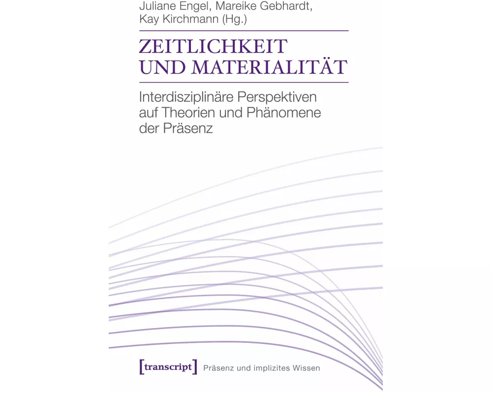 Zeitlichkeit und Materialität