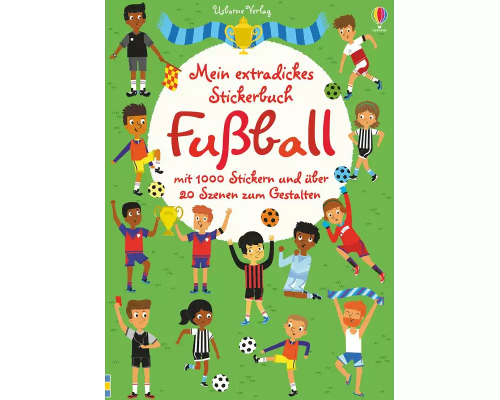Mein extradickes Stickerbuch: Fußball