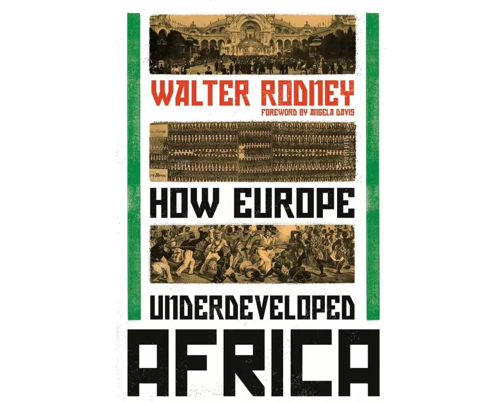 How Europe Underdeveloped Africa