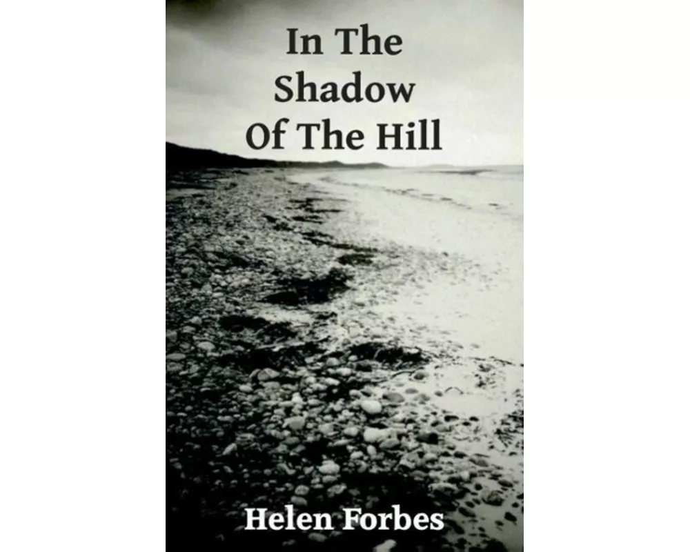 In the Shadow of the Hill
