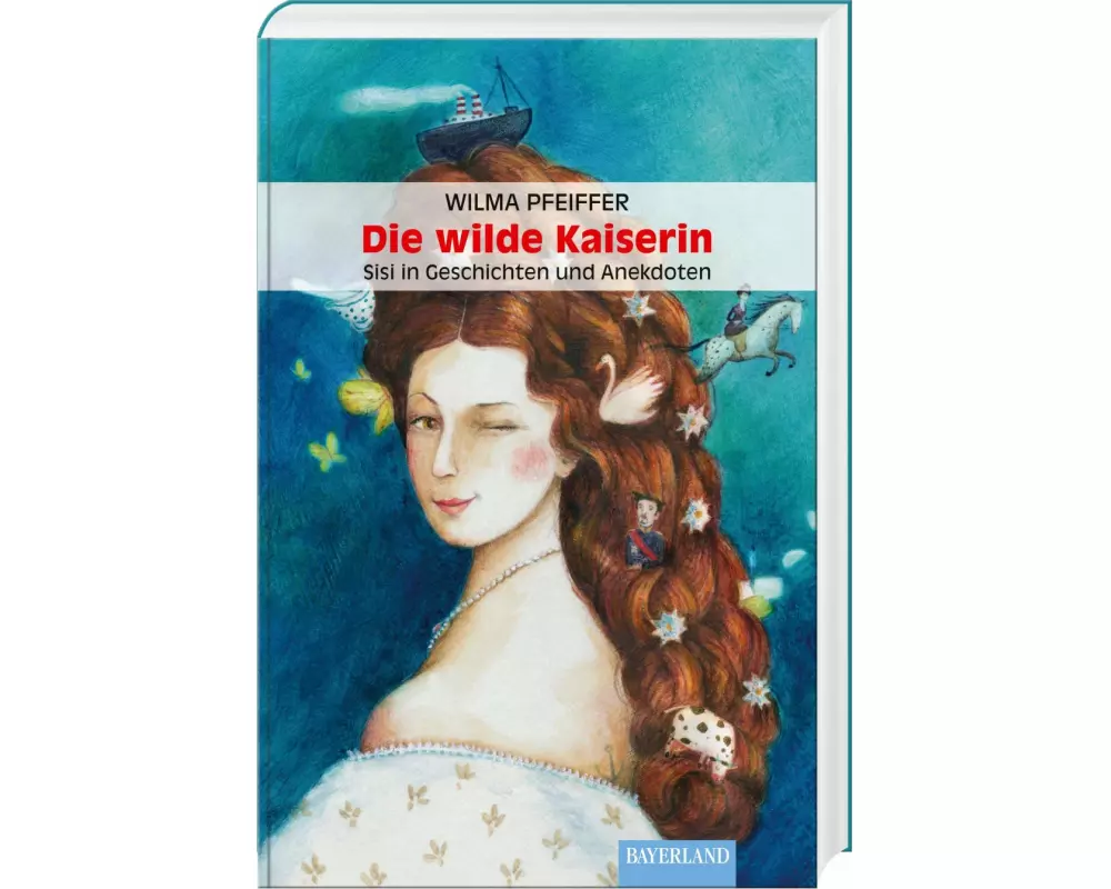 Die wilde Kaiserin
