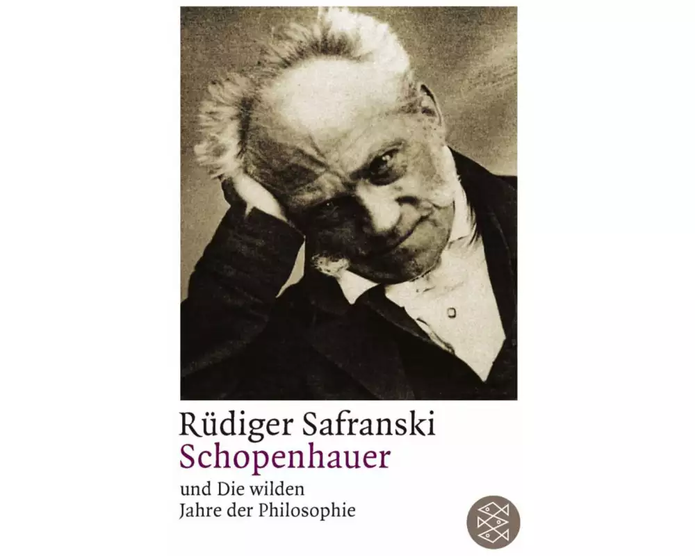 Schopenhauer und Die wilden Jahre der Philosophie