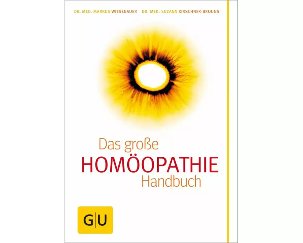 Homöopathie - Das große Handbuch