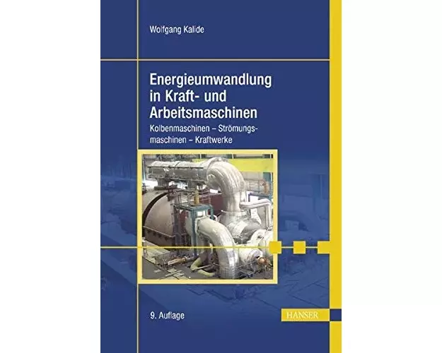 Energieumwandlung in Kraft- und Arbeitsmaschinen