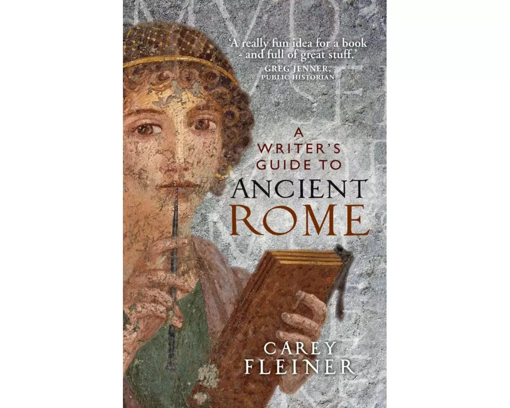 A Writer's Guide to Ancient Rome