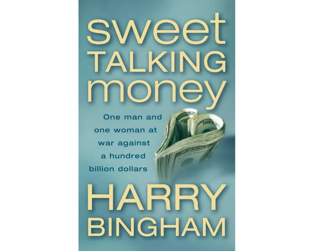 Sweet Talking Money