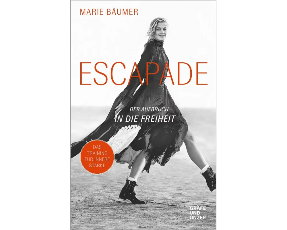 Escapade: Der Aufbruch in die Freiheit