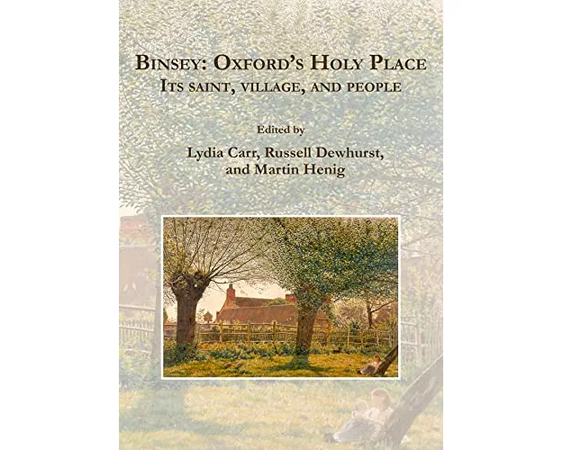 Binsey: Oxford's Holy Place