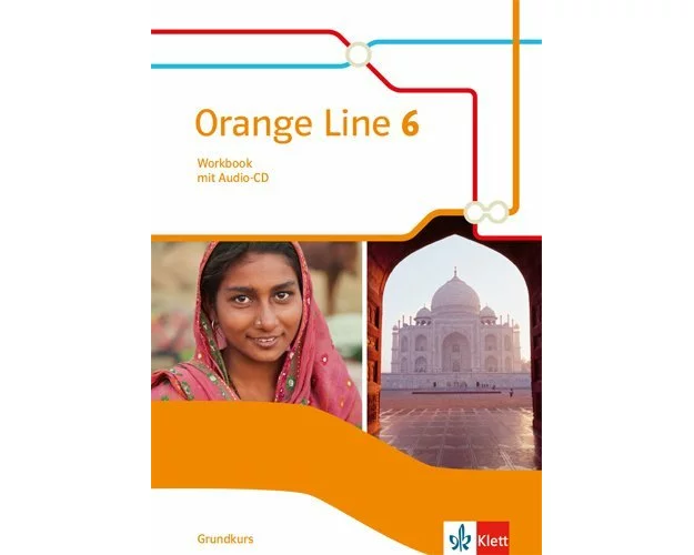 Orange Line 6 Grundkurs. Workbook mit Audios Klasse 10
