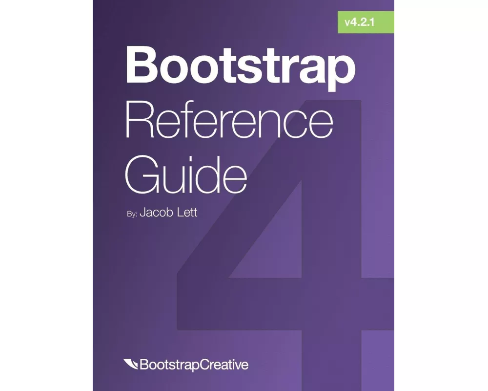 Bootstrap Reference Guide