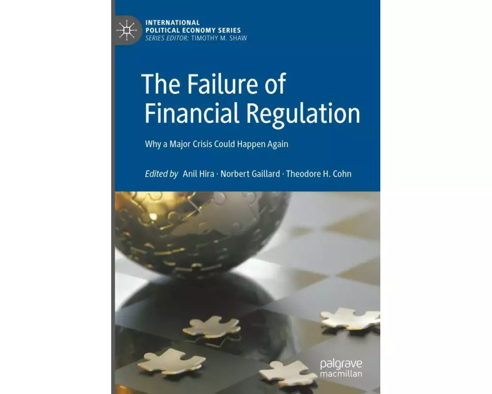 The Failure of Financial Regulation