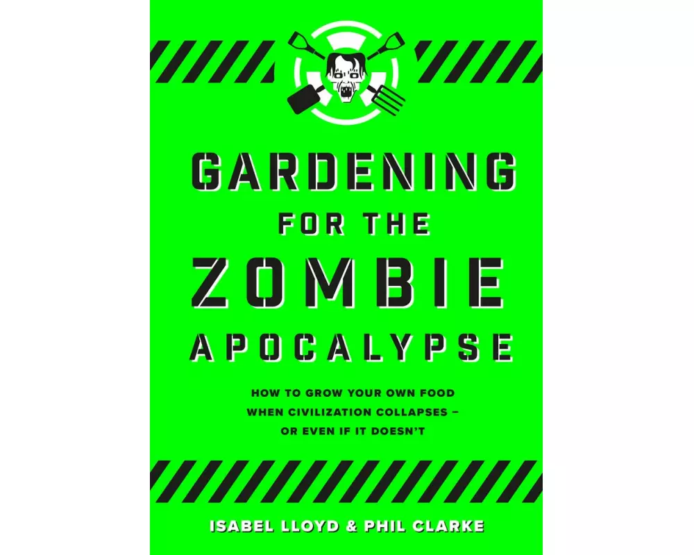 Gardening for the Zombie Apocalypse