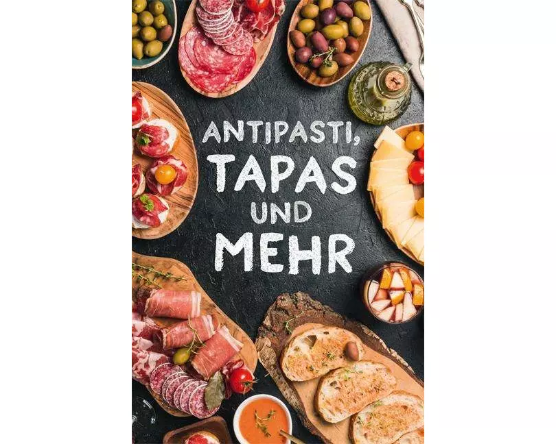 Antipasti, Tapas und mehr