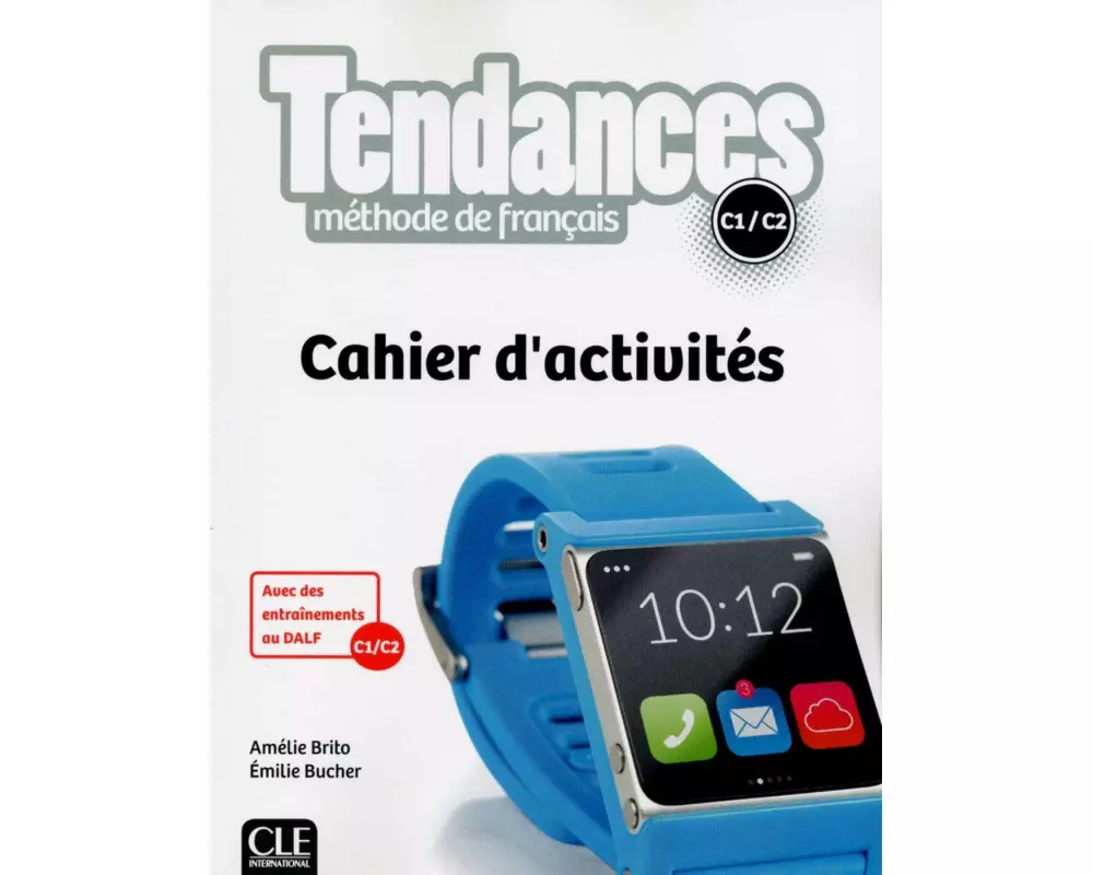 Tendances C1/C2. Cahier d'activités