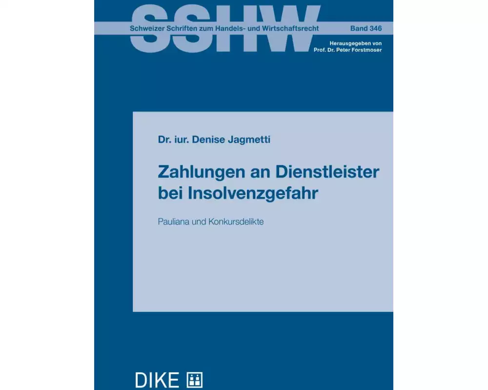 Zahlungen an Dienstleister bei Insolvenzgefahr