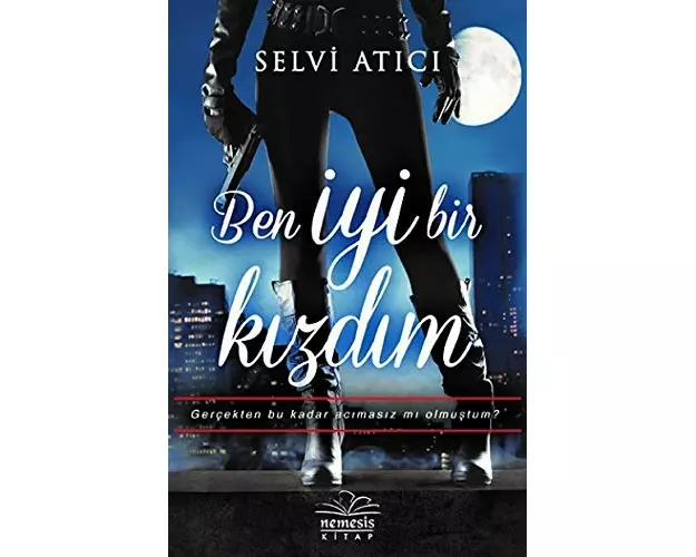 Ben Iyi Bir Kizdim